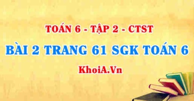 Bài 2 trang 61 SGK Toán 6 Tập 2 Chân trời sáng tạo
